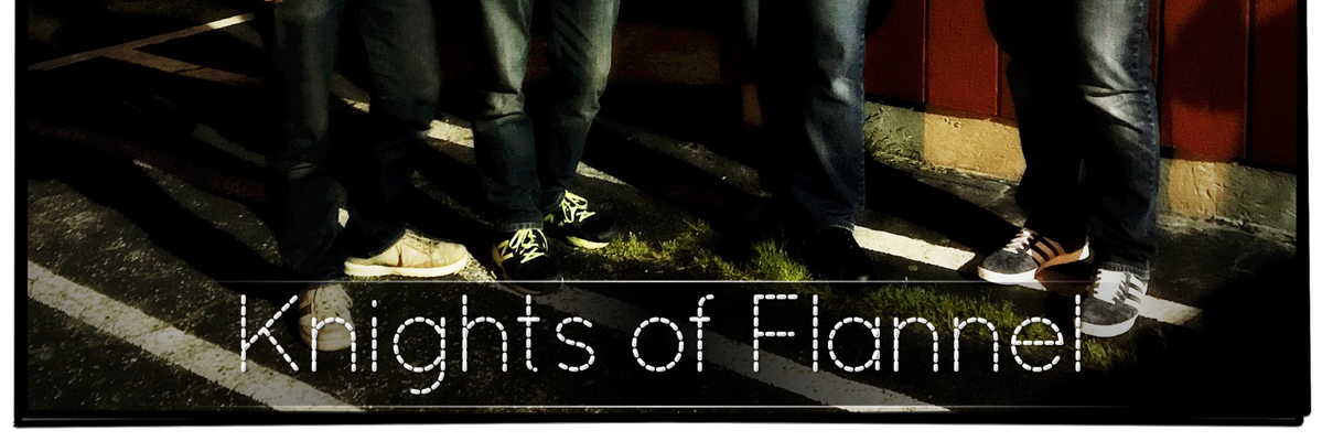 Knights Of Flannel